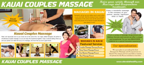 Check Out The Website http://www.elevatehealthy.com/ for more information on Kauai Massage. A couple's massage is a great way to relax with a significant other or with a friend. A couple's Kauai Massage is usually held in a room that can accommodate two massage tables. They are usually in close proximity to one another. Some spas have truly amazing couple's massage rooms. They are equipped with facilities for multiple services like pedicures. Some even have fireplaces and serve refreshments. This can be a great thing to do with a close friend or sibling that you wanted to catch up with!Follow Us : http://www.spoke.com/companies/kauai-couples-massage-57d3cdab2cf3ef6f870042d6
http://about.me/massagekauai
http://www.youtube.com/watch?v=7Gbi-AFnBuE