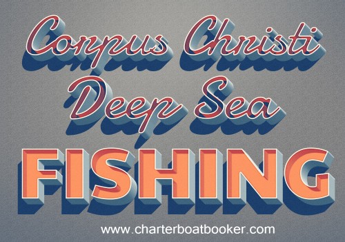Corpus Christi Deep Sea Fishing - ImgPaste.net