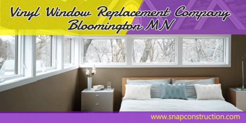 Vinyl Window Replacement Company Bloomington MN is considerable home redesigns that can affect the estimation of your home. They are an imperative component and it doesn’t pay to hold back on quality just to spare a tad bit of cash. Better quality windows will give more advantages over the long haul, including higher vitality proficiency and an appealing, overhauled home outside. Set aside the opportunity to look through every one of the choices before you settle on a brand or a window wholesaler. Browse this site http://www.snapconstruction.com/vinyl-window-replacement-company-bloomington-mn/ for more information on Vinyl Window Replacement Company Bloomington MN.
Follow us: https://goo.gl/zhYncl
https://goo.gl/35orNB
https://goo.gl/8iubXf
https://goo.gl/cTVFu8
https://goo.gl/WpMqNR