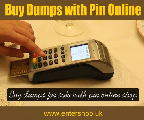 Our Website: https://goo.gl/bUwu7d
Buy dumps with pin for sale from best dumps website and make it cheaper. best dumps website always take for realization fresh private bases. Dump websites are online verified. It also provides information related to how to use dumps credit card. Buy dumps with pin atm from best cc dump sites. Learn how to use dumps credit card from best dumps website.
More Links: 
https://slides.com/dumpsonline
https://www.sur.ly/o/https://entershop.uk//AA000014/
https://www.ispionage.com/freeaccountv2.aspx?q=entershop.uk&c=UK