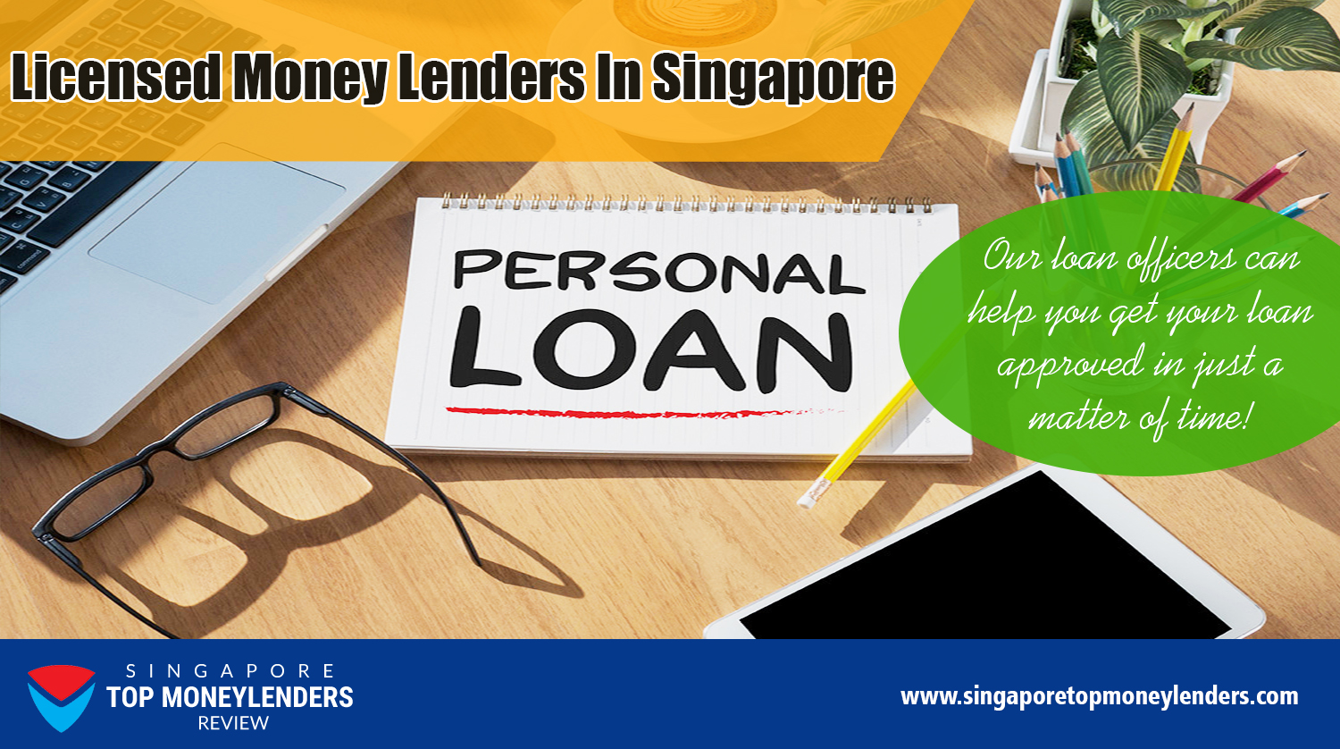 Licensed Money Lenders In Singapore Singaporetopmoneylenders Com - connect with the most reliable licensed money lenders in singapore at https singaporetopmoneylenders