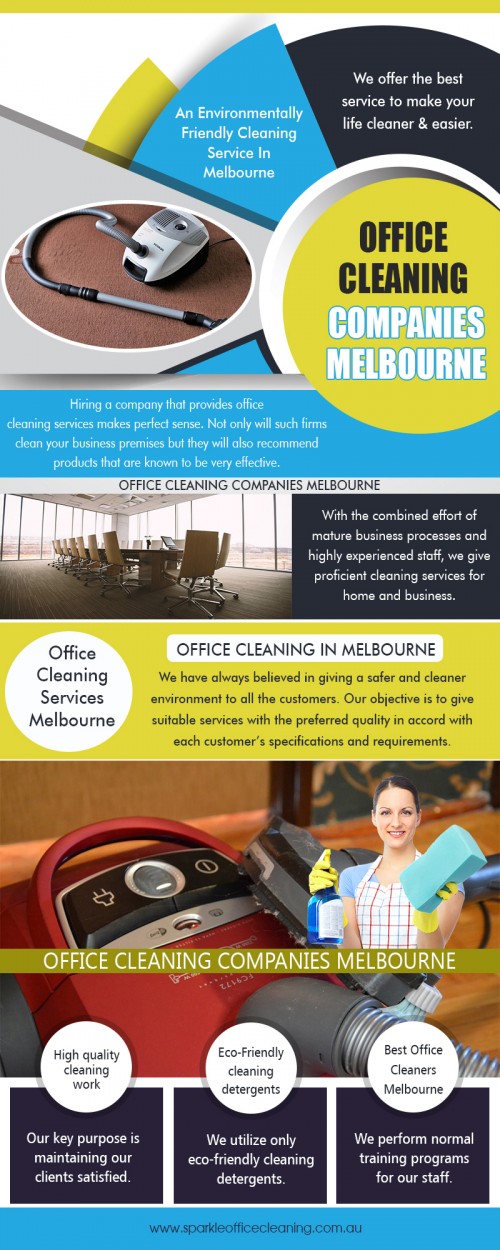 Keep Clean With Commercial Cleaning Companies Melbourne at http://www.sparkleofficecleaning.com.au/commercial-cleaning-companies-melbourne/  

Other Sites : 

http://www.commercialcleaninginmelbourne.net.au/end-of-lease-cleaning/  

https://www.sparkleoffice.com.au/cleaning-services-melbourne/  

Opting for commercial cleaners will keep your office space clean and healthy for years to come. You are totally assured that will pay attention to all the nooks and crannies of your office space and clean them thoroughly. In running a business, professionalism is required. Our Commercial Cleaning Company Melbourne thus has uniformed staff who will work around with total dedication to their work. We will work around your office hours and will be happy to assist to all your needs.  

Find Us : https://goo.gl/maps/UrUiBnokHjm 

Our Services : 

Commercial Cleaning 
Office Cleaning 
End Of Lease Cleaning 
Vacate Cleaning 
Carpet Cleaning 
Medical office Cleaning 

Social Links : 

https://www.instagram.com/hotelcleaning/ 
https://sparkleoffice-cleaning.blogspot.com/ 
https://plus.google.com/116312067385876201513 
https://www.youtube.com/channel/UCPCCFd58yoWY6uhHrOSe_nQ 
https://www.pinterest.com.au/sparkleofficecleaningServices/