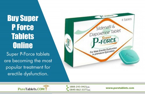 Kamagra Oral Jelly For Sale is a fast acting and effective medicine at https://www.puretablets.com/super-p-force

We deals in ...
Purchase Super P-force pills
Buy Super P Force tablets Online
super p force tablets uk

By email at Info@PureTablets.COM
Our Site :  Puretablets.com
Our Addresses:
Global Healthcare Limited,
Liberty House, PO Box 1213,
Victoria, Mahe, Seychelles

Buy kamagra online can be found in sachets of 100mg Sildenafil Sitrate each. Cut open the sachet and also press the jelly into the mouth as well as ingest the whole material of the sachet. Where To Buy Kamagra Oral Jelly In USA option thaws really fast and is absorbed by the body's enzymes in about 30 minutes after taking the nedication. Kamagra oral jelly works for about 2-3 hrs after consumption and is thus called the quick and enjoyable remedy to an instant erection.

Social:
http://superpforcetablets.spruz.com/purchase-super-p-force-pills.htm
https://penzu.com/p/5c0b3a34
https://buysuperpforcetablets.page4.me/how_to_buy_fildena_100_online.html
http://www.superpforcesideeffects.websiteworks.com
http://all4webs.com/superpforcepill
https://fildena100.netboard.me/