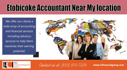 Scarborough Accountant Near My location to maximize your refund at http://rcfinancialgroup.com/etobicoke-accountant/

Find Us here ...
https://goo.gl/maps/fFQGyjPm9f72

Services :
Etobicoke Accountant Near My location
Etobicoke accountant  

For more information about our services click below links:
http://rcfinancialgroup.com/kleinburg-accountant/
http://rcfinancialgroup.com/markham-accountant/
http://rcfinancialgroup.com/north-york-accountant/
http://rcfinancialgroup.com/north-york-accountant/

Contact us :
1290 Eglinton Ave E, Mississauga, ON L4W 1K8
Phone: +1 855-910-7234
Mail: info@rcfinancialgroup.com

Scarborough Accountant Near My location to provide high quality services to clients at highly affordable costs. Our consultancy firms have highly qualified and experienced experts with long and proven track record of providing customized services to their clients. Experts provide proactive, professional and friendly tax accounting services to clients that are tailor-prepared for their requirements. 

Social:
https://twitter.com/rcfinancialgrp
https://www.facebook.com/pages/RC-Financial-Group/1539411633000418
https://www.linkedin.com/in/rc-financial-group-28b355b1/
https://plus.google.com/b/106936159362973208466/106936159362973208466
http://rcfinancialgroup.com/blog/
https://disqus.com/by/bookkeepingvaughan/
https://www.olaladirectory.com.au/mississauga-accountant/