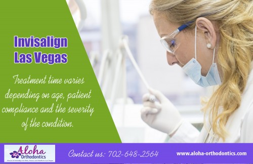 Invisalign Las Vegas for excellent care that is affordable to all at https://aloha-orthodontics.com

Find Us 

https://goo.gl/maps/FtHC6cAAoAG2

Are you seeking a more beautiful looking smile but not looking for the hassle of traditional braces? Invisalign might be the perfect solution for you! Many adult patients think that correcting misalignment is reserved for kids and teenagers, but thanks to Invisalign, no one even has to know your wearing braces. This makes activities like eating, brushing and flossing much easier than traditional orthodontic braces. Invisalign Las Vegas also requires less visits to the dentist or orthodontist than traditional braces.

Our Services :

Invisalign las vegas
Las vegas Invisalign
Las vegas orthodontics
Las vegas orthodontists
Orthodontist las vegas

Address:
11710 W Charleston Blvd, 
Las Vegas, NV 89135, USA

For More Informatin Visit Our Website : https://aloha-orthodontics.com
Call Me      : +1 702-642-5642
Hours Of Operation    : 9:30 am to 5:30pm, 7 days a week

Follow on Our Socials :

https://www.facebook.com/orthodontistlas
https://twitter.com/Invisalignz
https://www.pinterest.com/Orthodontistsz/
https://www.youtube.com/channel/UCyLH9bZ2wa-2iXwYRBUuEtA
https://www.instagram.com/invisalignlasvegas/
https://plus.google.com/105016626578458307693