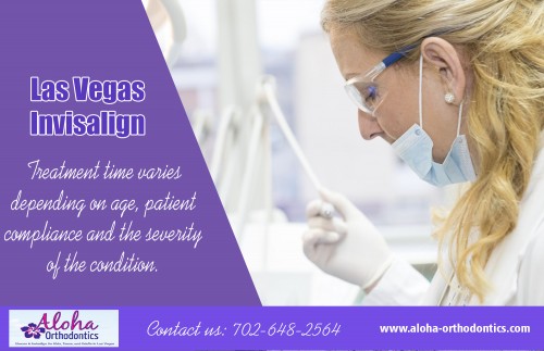 Get Your Best Smile Today with Las Vegas Invisalign at https://aloha-orthodontics.com/invisalign-las-vegas/

Find Us 

https://goo.gl/maps/FtHC6cAAoAG2

Las Vegas Invisalign treatment involves the use of a custom-made series of aligners created for each individual patient to re-position teeth. These aligner trays are made of smooth, comfortable and virtually invisible BPA-free plastic that is worn over the teeth. Wearing the aligners gradually shifts teeth into place, based on the movements planned by the orthodontist. 

Our Services :

Invisalign las vegas
Las vegas Invisalign
Las vegas orthodontics
Las vegas orthodontists
Orthodontist las vegas

Address:
11710 W Charleston Blvd, 
Las Vegas, NV 89135, USA

For More Informatin Visit Our Website : https://aloha-orthodontics.com
Call Me      : +1 702-642-5642
Hours Of Operation    :  9:30 am to 5:30pm, 7 days a week

Follow on Our Socials :

https://www.facebook.com/orthodontistlas
https://twitter.com/Invisalignz
https://www.pinterest.com/Orthodontistsz/
https://www.youtube.com/channel/UCyLH9bZ2wa-2iXwYRBUuEtA
https://www.instagram.com/invisalignlasvegas/
https://plus.google.com/105016626578458307693