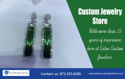Custom jewelry store to return your jewelry to good health once again at https://www.eatoncustomjewelers.com/ 

Also Visit : 

https://www.eatoncustomjewelers.com/services/ 
https://www.eatoncustomjewelers.com/blog/ 

Find Us : https://goo.gl/maps/LLbcCkyKcZo 

When you decide to build a custom engagement ring remember to take your time. Do your research on design, setting, stone and make sure to find a custom jewelry store you can work with! Sometimes it can be a back and forth process in the early stages making sure everything is just right as the design process gets going. It’s important to have a line of communication with your custom jeweler.

Deals In : 

Custom Engagement Rings 
Custom Wedding Rings 
Diamond Engagement Rings 
Bridal Jewelry Sets 
Custom Engagement Jewelry 

Phone: 972.335.6500 
Email: contact@eatoncustomjewelers.com 

Social Links : 

https://twitter.com/jewelersCustom 
https://in.pinterest.com/jewelerCustom/ 
https://www.instagram.com/dallasjeweler/ 
https://www.facebook.com/EatonCustomJewelers 
https://plus.google.com/110120181679064258822 
https://www.youtube.com/channel/UC3WSPnmsBe9gKEbqRBHn9lA