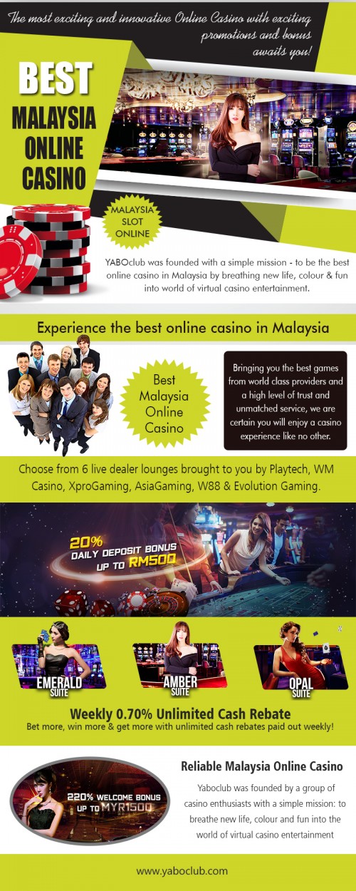 Reliable Malaysia Online Casino to Land on the Right One at http://yaboclub.com/my/live-casino

Service us

reliable malaysia online casino	
best malaysia online casino
trusted online casino malaysia

Taking into consideration the here and now scenario, Reliable Malaysia Online Casino has actually developed as one of the most amusing and tempting ways to look into a variety of preferred casino games under one roof covering. With the emergence of the online casino, individuals do not have to fly or drive to a faraway casino to play their favored games. Transforming times and brand-new developments resulted in the growth and popularity of the web casinos these days.

Social

https://www.facebook.com/YABOclub
https://www.twitch.tv/jackpotmalaysia/dashboard/live
https://www.unitymix.com/jackpotmalaysia
https://www.ted.com/profiles/11152648
https://www.diigo.com/profile/jackpotmalaysia