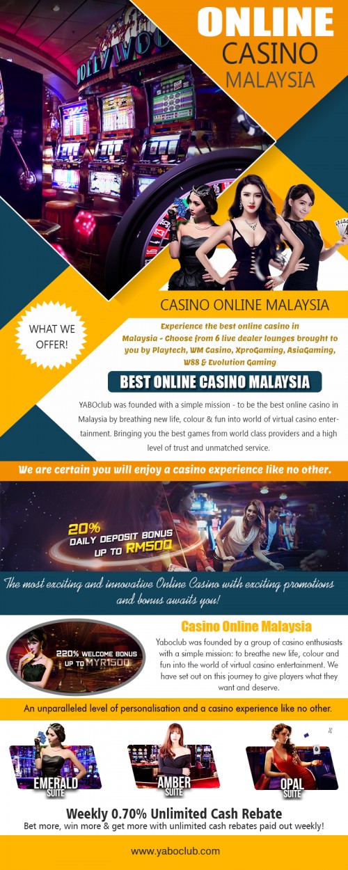 Trusted Online Casino Malaysia Adventures Along With Tips on How to Succeed Easily at http://yaboclub.com/my/live-casino

Service us

reliable malaysia online casino
best malaysia online casino
trusted online casino malaysia

Additionally, you do not need to travel completely to any type of traditional casino to play your Trusted Online Casino Malaysia. Having a computer with net connection can put an end to all these troubles. The intro of the web casino or more widely the online casino removes a lot of problems for the players making it a lot more easy for them to connect their preferred game at any moment as well as at any type of location.

Social

https://www.goodreads.com/user/show/88134656-sportsbet-malaysia
https://www.ted.com/profiles/11152648
https://www.diigo.com/profile/jackpotmalaysia
https://snapguide.com/sportsbet-malaysia/
https://padlet.com/sportsbetmalaysia