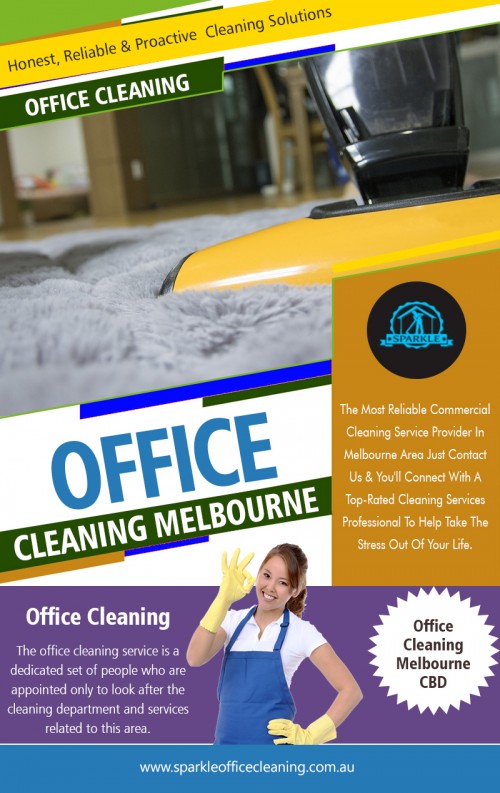 How to Choose the Right Office Cleaning Melbourne at http://www.sparkleofficecleaning.com.au/commercial-cleaning-companies-melbourne/

Service:

commercial cleaning melbourne
commercial cleaners melbourne
commercial cleaning

The leading Office Cleaning Melbourne will be able to offer you a comprehensive service that allows you to focus on all aspects of the business knowing that all your cleaning requirements are being handled by one experienced company. Being a business owner, you must have an understanding of the significance of the first impression. A clean and well-organized office presents a professional image to both the employees and the clients. Employing a professional company is an ideal way to ensure that your office space will always be clean and tidy. Here, we will discuss the top reasons why to employ a professional cleaning company.

Contact:French St, Victoria, Australia Victoria 3074
Email:melbournesparkle@gmail.com
Phone Number:042.650.7484

Social:

http://www.alternion.com/users/officecleanings/
https://kinja.com/officecleanersmelbourne
https://remote.com/sparkleofficecleaningcleaning
https://www.pinterest.com.au/sparkleofficecleaningServices/
https://sparkleoffice.netboard.me/
https://www.diigo.com/user/sparkleoffice
https://twitter.com/Clubcleaning
https://www.behance.net/officecleaningmelb