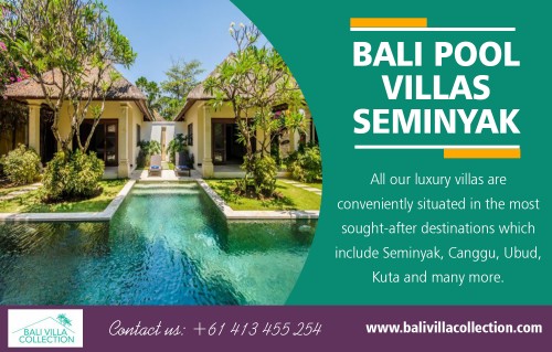 Bali pool villas in Seminyak for rent to revel in star-rated accommodation AT https://balivillacollection.com/all-villas/
Find us on Google Map : https://goo.gl/maps/XdD2GzeqQnL2
Some resorts are a destination by themselves; Bali pool villas in Seminyak for rent offer a composite and comprehensive product and vacation deals to the holiday seeker. Hotels serviced apartments, self-contained luxury villas for the families or group of friends, restaurants, bars, night clubs, discotheques, wellness centers, entertainment, sports, shopping, and the works. Once you enter the resort, you need not to look outside the resort for anything during your stay.
Social : 
https://www.twitch.tv/balipoolvillasseminyak
https://rumble.com/user/BaliPoolVillasSeminyak
https://balivillas.contently.com/

Add : Unit 8, 603 Boronia Road, Wantirna, Australia 3152
Phone: +61 413 455 254 , +62 813 3824 4628
Email:     info@balivillacollection.com