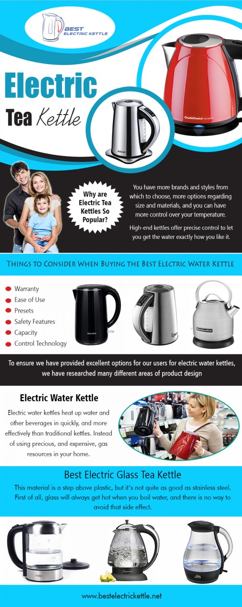 The electric kettle is great for Anybody who loves a lot of tea or coffee at https://bestelectrickettle.net/

Electric : 

kettle comparison
electric glass tea kettle
electric kettle	
electric tea kettle
electric water kettle

The very finest electric kettle comes in a wide selection of colours and styles. They are, usually, created from stainless steel, glass or plastic. If you don't like the idea drinking tea that tastes such as vinyl or was created using warm water that came in direct contact with plastic, then you really want to acquire a electric kettle.

Social Links : 

https://twitter.com/AicokKettle
https://www.instagram.com/aicokkettle/
https://www.pinterest.com/bestelectrickettle/
https://remote.com/aicokkettle
https://en.gravatar.com/aicokkettle