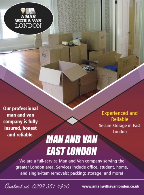 Man with van in East London solutions for small scale or partial moves AT https://www.amanwithavanlondon.co.uk/prices/

Find us on google Map : https://goo.gl/maps/uJgsdk4kMBL2

There are plenty of different reasons you might require the man with van in East London Solutions. A number of them maybe you are going out of your house or apartment and want someone like a van and guy to assist with moving your house. Or you may be redecorating your home and need a trailer and guy haul off the old furniture. It doesn't require a whole lot of automobile capability to get rid of old furniture so the man and van combination may be perfectly acceptable for this specific job.

Address-  5 Blydon House, 33 Chaseville Park Road, London, LND, GB, N21 1PQ 
Contact Us : 020 8351 4940 
Mail : steve@amanwithavanlondon.co.uk , info@amanwithavanlondon.co.uk

Our Profile: https://www.imgpaste.net/user/amanwithavan

More Images : 

https://www.imgpaste.net/image/bAuNP
https://www.imgpaste.net/image/bA6BI
https://www.imgpaste.net/image/bAk3v
https://www.imgpaste.net/image/bAn96