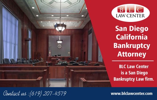 Bankruptcy Attorney in San Diego California that helps you to take control of your finances at https://www.blclawcenter.com/

Also visit here: 
https://www.blclawcenter.com/contact-us/
https://www.blclawcenter.com/attorneys/

find us here: https://goo.gl/maps/JM7sXVTJB2x

Services: 
Bankruptcy Attorney San Diego California	
Bankruptcy Lawyer San Diego California
San Diego California	Bankruptcy Attorney 
San Diego California	Bankruptcy Lawyer 
Bankruptcy Attorney Downtown San Diego
Bankruptcy Lawyer Downtown San Diego

It might appear counterproductive for your fiscal situation to cover expensive attorney's fees that will assist you in repaying your debts. However, a most exceptional Bankruptcy Attorney in San Diego California can occasionally do a much better job of settling debts and quitting foreclosures or wage garnishments if you can't quickly repay your creditors. A bankruptcy lawyer representative will undoubtedly conserve you higher than you are paying him by acknowledging the ins and outs of the system, and just precisely how it relates to you.

Follow us on: 
https://www.facebook.com/BLCLawCenterSanDiego/
https://www.pinterest.com/blclawcenter/
https://www.reddit.com/user/blclawcenter/
https://www.yelp.com/biz/blc-law-center-san-diego
https://www.instagram.com/blclawcentersd/

Contact us: 325 Seventh Ave #603, San Diego, CA 92101, USA
Phone: 	(619) 207-4579 | Phone: 1-800-551-7922 | Fax: 1-866-444-7026

Business Hours
Monday-Friday: 8am – 8pm, Saturday: 11am – 3pm, Sunday: Closed