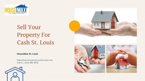 We Buy Houses for Cash in St.Louis! Regardless of the Condition, Price Range, or Location, SellYour St.Louis House for Cash! Call (314) 380-5516 for HouseMax in St.Louis