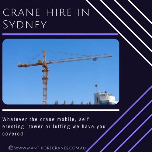 Find crane hire in Sydney? Mantikore Cranes is a cranes specialist with over 20 years’ experience in the construction industries. We Provide the best cranes for sale or hire. Our Crane is highly being used at construction sites to make the entire work stress-free and increase productivity. We are providing Tower Cranes, Mobile Cranes, Self-Erecting Cranes, and Electric Luffing Cranes. Our professionals will provide you with effective solutions and reliable services that can help you to solve technical problems that might occur sometimes. Also, get effective solutions for any requirements of your projects for the best price & service, visit our website today or book consultation 1300626845.

•	Website:  https://mantikorecranes.com.au/
•	Address:  PO BOX 135 Cobbitty NSW, 2570 Australia
•	Email:  info@mantikorecranes.com.au 
•	Opening Hours:  Monday to Friday from 7 am to 7 pm