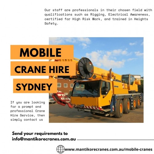 Mantikore Cranes is the best Mobile Crane hire Sydney company in Sydney. We are here to do all the diligent work for you. We are giving the setup of the crane using our versatile crane reducing any pressure or stress related to the underlying setup stage. We provide all aspects of crane hire services for the construction industry. We are committed to completing all projects safely, efficiently, on budget and on-time. We also provide buyback options once your crane has completed your project. We have more than 20 years of experience working in the crane hire industries in Australia. We assure you that you will receive the best crane hire services.  Our Crane is highly being used at construction sites to make the entire work stress-free and increase productivity. We are providing Tower Cranes, Mobile Cranes, Self-Erecting Cranes, and Electric Luffing Cranes. Our professionals will provide you with effective solutions and reliable services that can help you to solve technical problems that might occur sometimes. Also, get effective solutions for any requirements of your projects for the best price & service, contact us at 1300 626 845 for crane hire and visit our website today.

•	Website:  https://mantikorecranes.com.au/mobile-cranes/
•	Address:  PO BOX 135 Cobbitty NSW, 2570 Australia
•	Email:  info@mantikorecranes.com.au 
•	Opening Hours:  Monday to Friday from 7 am to7 pm