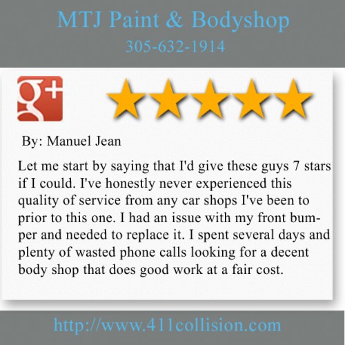MTJ Paint & Body Shop
4510 NW 32nd Ave.
Miami, FL 33142
(305) 632-1914 

http://www.411collision.com/auto-repair-miami/