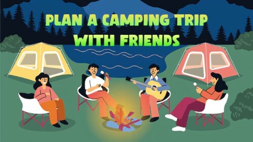 plan a camping trip with friends